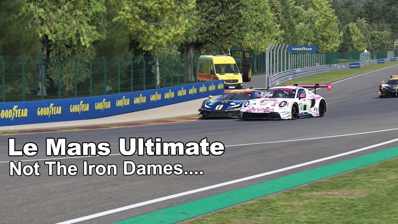 Le Mans Ultimate | Not The Iron Dames....