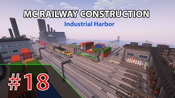 Minecraft Railway Construction Part 18  - Industrial Harbor