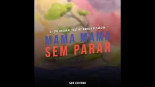 MAMA MAMA SEM PARAR (SONG)