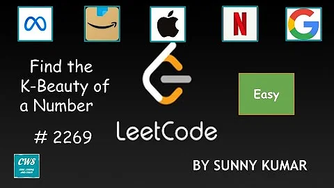 Find the K-Beauty of a Number | 2269 LeetCode | Strings | Maths | Leetcode Biweekly Contest 78
