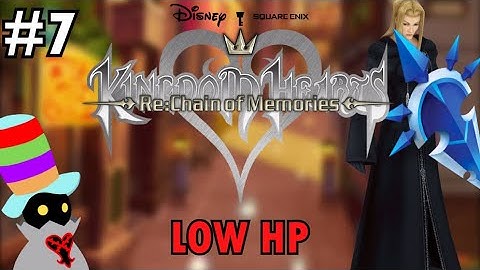 Kingdom Hearts Re:Chain of Memories - Low HP - Part 7 - Regular Pat Stream