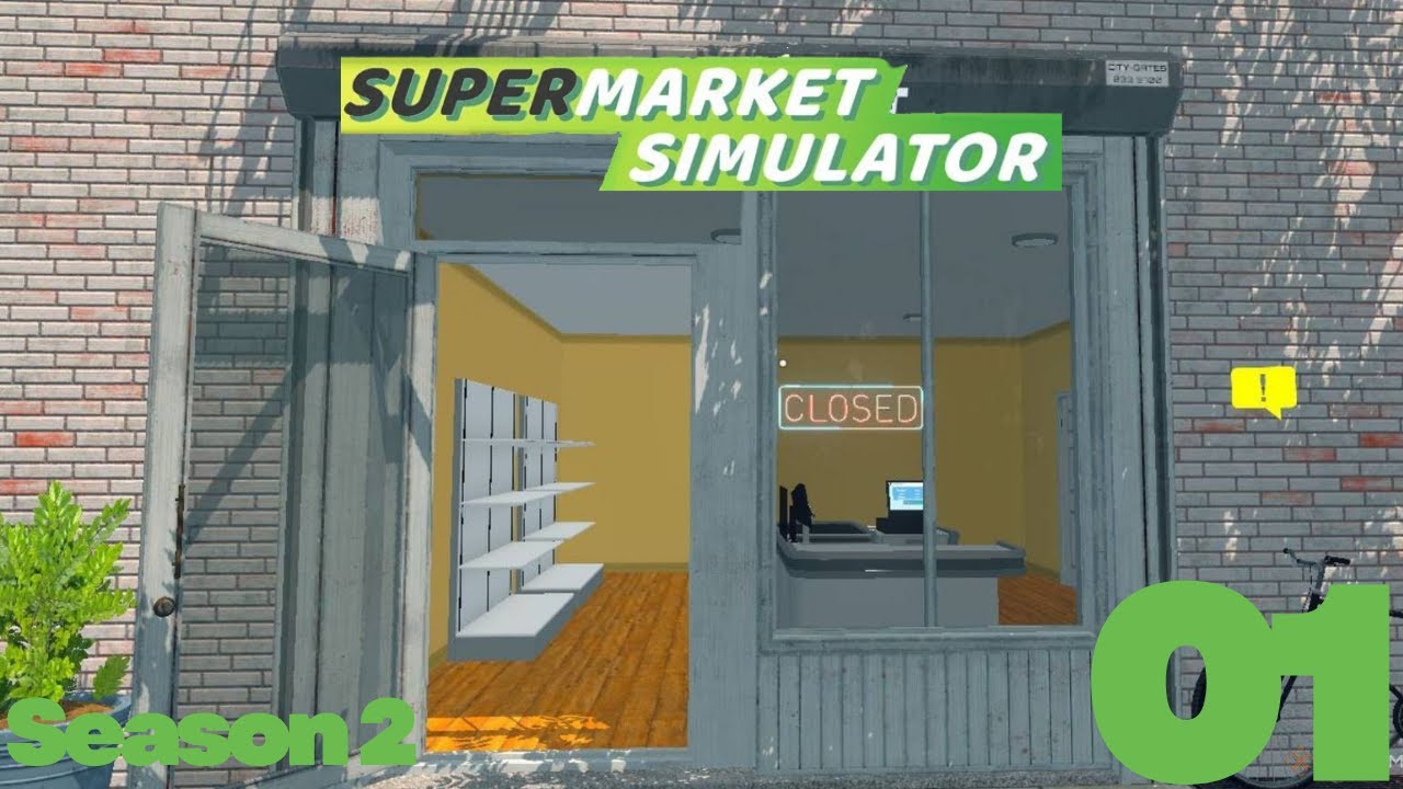 Grand Re-opening - Supermarket Simulator - Season 2 - Episode 1