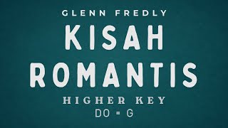 Glenn Fredly - Kisah Romantis [ KARAOKE INSTRUMENTAL MUSIC - FEMALE / HIGHER KEY ]