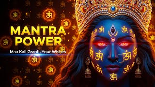 Get Ready for a LIFE-CHANGING Experience 🔮 Powerful Kali Mantra for Wish Fulfillment