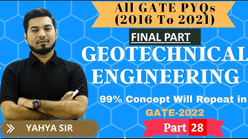 GEOTECHNICAL ENGINEERING| GATE PREVIOUS YEAR QUESTIONS |Part-28|#GATE2022 #GATECIVIL2022#GATETOPPER