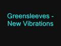 Greensleeves  new vibrations