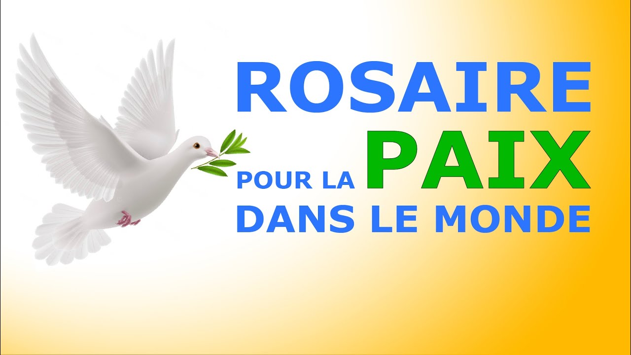  ROSAIRE POUR DEMANDER LA FIN DE LA GUERRE  