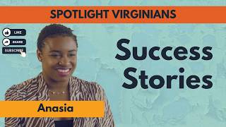 Thumbnail image for the playlist video titled 
                                        'Spotlight Virginians | Anasia'. Click the image to
                                        play this video
