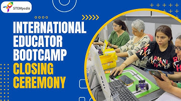 Closing Ceremony | International AI, Python, and Robotics Teacher Training