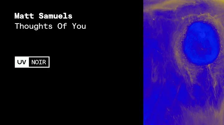 Matt Samuels - Thoughts Of You