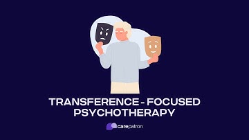 Transference Focused Psychotherapy