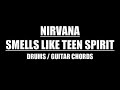 Nirvana - Smells Like Teen Spirirt (Drums, Guitar Chords & Lyrics)