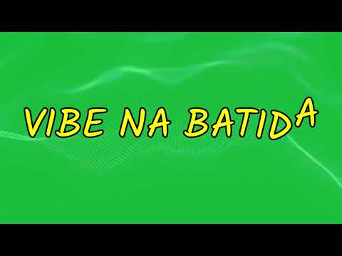 Gabby B - "Vibe Na Batida" Lyrics