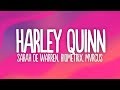 Sarah De Warren, BIOMETRIX, Mvrcus - HARLEY FVCKING QUINN (Lyrics)