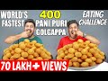 400 PANI PURI/GOLGAPPA EATING COMPETITION | PANI PURI CHALLENGE |  Food Challenge India (Episode-58)