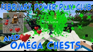 Mineplex: February Power Play Club Review | Omega &amp; Illuminated Chest Openings | Ep. 48