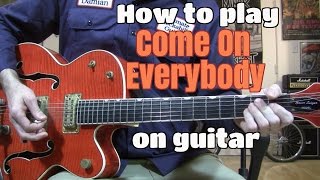 "C'mon Everybody" guitar lesson - solo & chords w/tabs chords