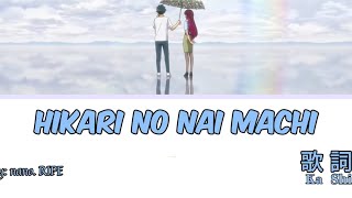 Hikari no Nai Machi|Lyrics sub indo|Hataraku Maou OP3