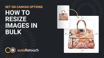 How to Resize Images in Bulk with autoRetouch