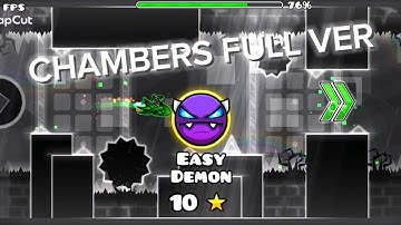 Chambers Full Version By: CachalotGD & More || Geometry Dash