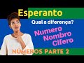 Números em Esperanto – Entenda a diferença entre “Nombro”, “Numero” e “Cifero” – Parte 2