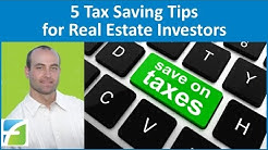 5 Tax Saving Tips for Real Estate Investors 