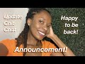 I&#39;m Alive! Chit Chat with Imani | catching up, where I&#39;ve been, 22, new video, graduating