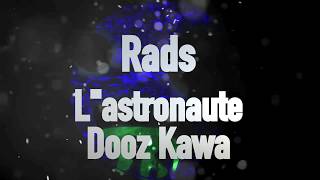 Watch Dooz Kawa Lastronaute video