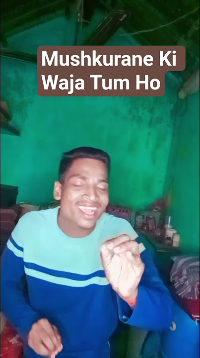 Muskurane Ki Wajah Tum Ho