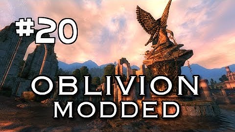 Oblivion Modded Season 2 Let