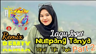 Lagu Joget Dangdut Numpang Tanya 💥Remix 💥Pesta 💥