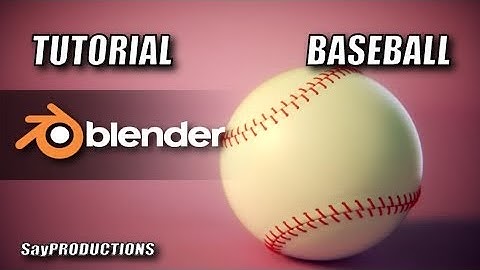 Blender 2.9 Tutorial - Baseball Modelling