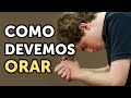 COMO ORAR A DEUS - (Aprenda como orar) - Pastor Antonio Junior