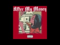 After my money  sha mula x chase benji x giz da cheifa