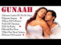 Jukebox Audio Gunaah Hindi Full Movie All Songs