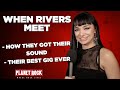 When Rivers Meet - Grace Bond on &quot;the best gig we&#39;ve ever done&quot;