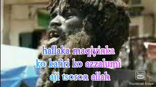 Hallaka Maqiyinka Da Azzalumi Da Kafiri Aji Tsoron Allah Kar Ayiwa Mumini Hallaka Maqiyinka Da Azzalumi Da Kafiri Aji Tsoron Allah Kar Ayiwa Mumini