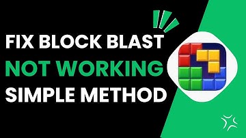 How To Fix Block Blast Not Working