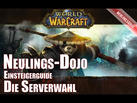 Die Serverwahl Neulings Dojo Anfängerguide World of Warcraft