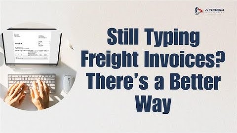 Manual Entry Delaying Your Freight Invoices? Here