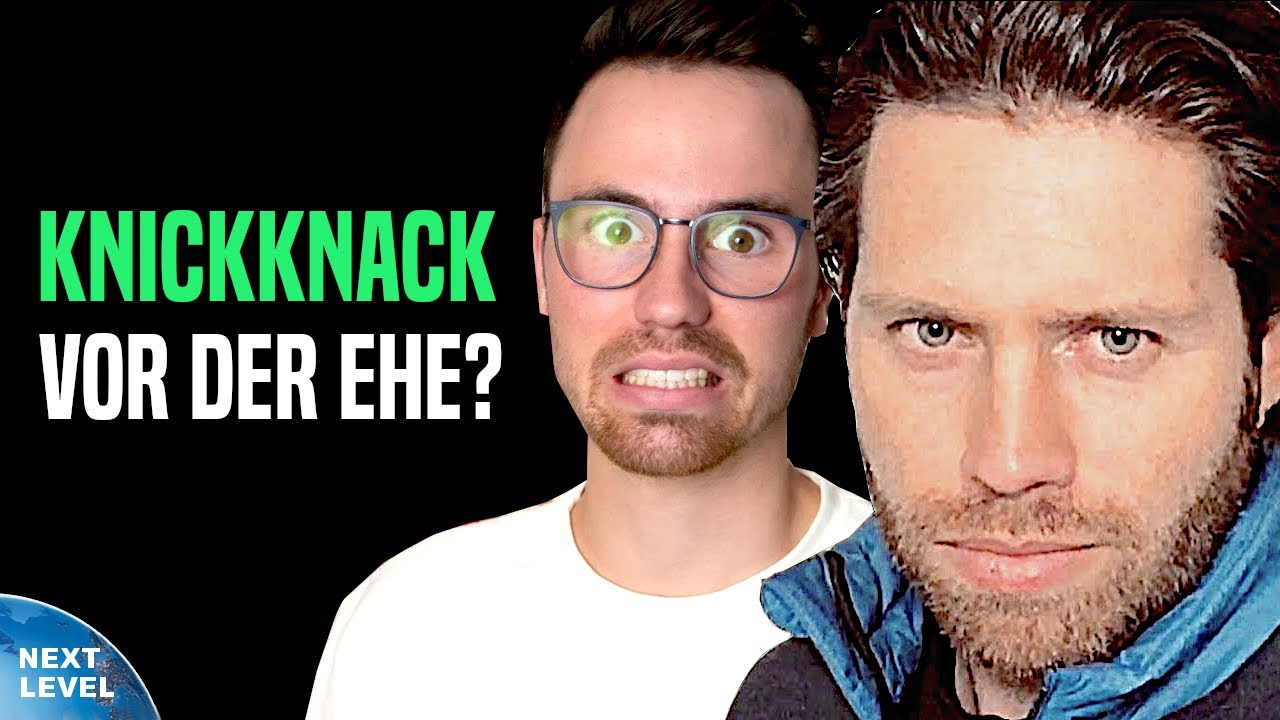 Kein KNICKKNACK vor der Ehe? (7 Gründe)