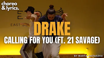 Drake - Calling For You (ft. 21 Savage) / Choreography Marta Pastuszka