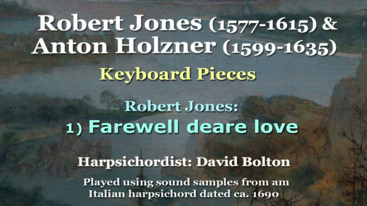 Robert Jones (ca. 1577-1615) & Anton Holzner (1599-1635): Keyboard Pieces auf YouTube ansehen Robert Jones (ca. 1577-1615) & Anton Holzner (1599-1635): Keyboard Pieces auf YouTube ansehen