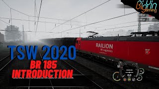 Train Sim 2020| TSW | How to Get Started| BR 185 Intro