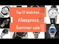 Top 12 Watches Aliexpress Summer sale