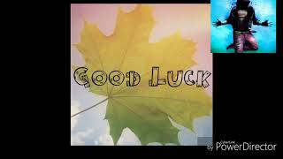 Good Luck GIF ( Produce By AKSHAT )