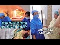 MACROSMIA (LARGE) BABY | REFERRED TO HOSPITAL?!