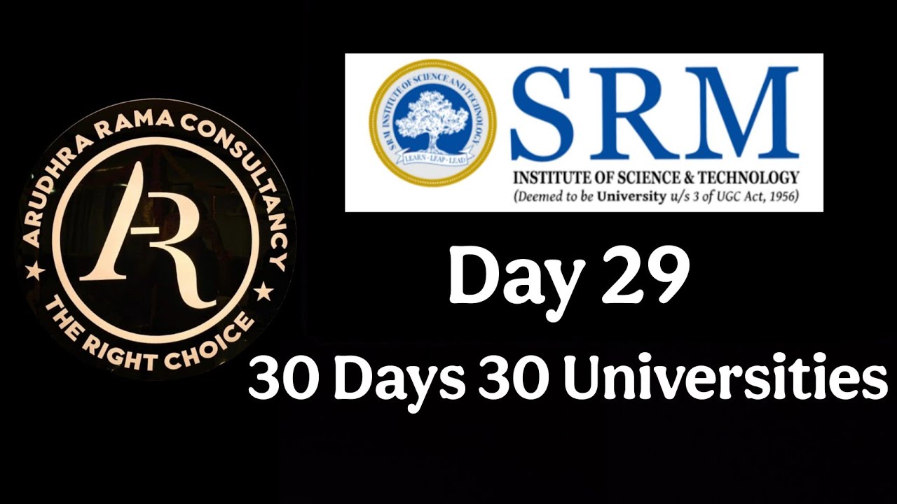 SRM University full detailed video - YouTube