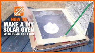 How to Make a Solar Oven with @Lunchboxdad | The Home Depot Kids Workshops