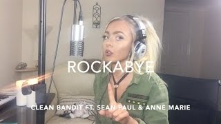 Rockabye - Clean Bandit ft. Sean Paul & Anne Marie | Cover chords